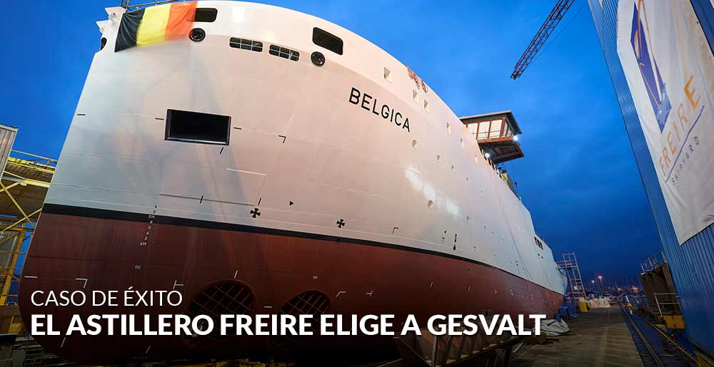 El Astillero FREIRE elige a Gesvalt como valorador del mayor buque de investigación oceanográfico