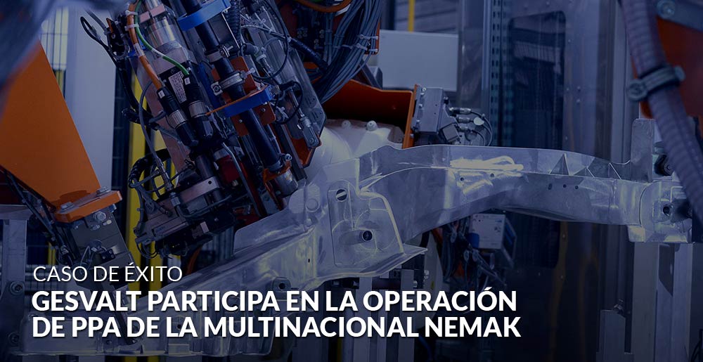 Gesvalt participa en la operación de PPA de la multinacional Nemak