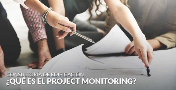 ¿Qué es el Project Monitoring?