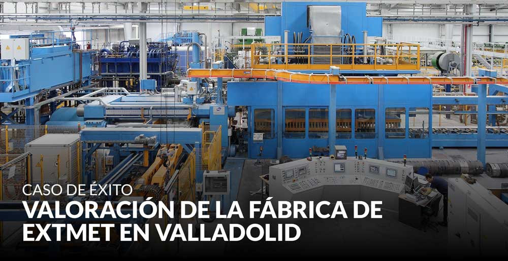 Gesvalt valora la fábrica de EXTMET en Valladolid